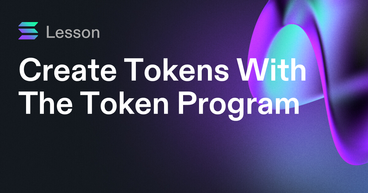 Create Tokens With The Token Program